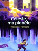 Céleste ma planète