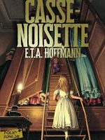 couverture du livre Casse-Noisette E.T.A. Hoffmmann - -2